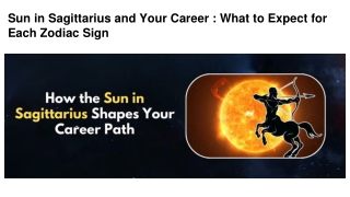 sun in sagittarius and your career what to expect for each zodiac sign