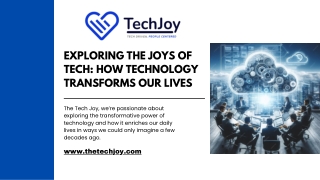 Find the Joys of Tech with The Tech Joy