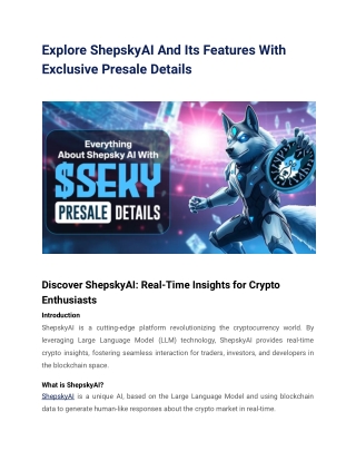 Explore ShepskyAI And Its Features With Exclusive Presale Details