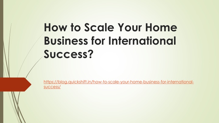 how to scale your home business for international success