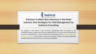 Solutions to Make More Revenue in the Hotel Industry Best Strategies for Yield Management by Seahorse Consulting