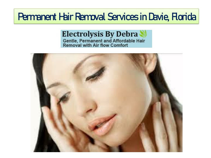 permanent hair removal services in davie florida