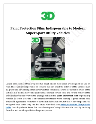 Paint Protection Film Indispensable to Modern Super Sport Utility Vehicles