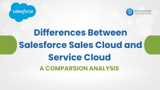 Differences Between Salesforce Sales Cloud and Service Cloud