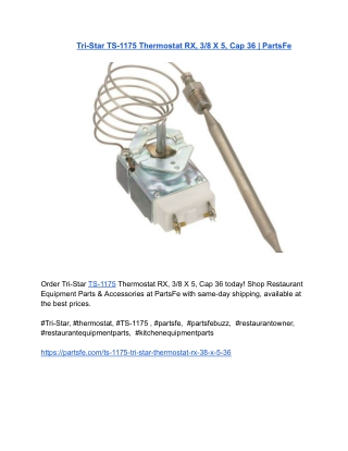 Tri-Star TS-1175 Thermostat RX, 3_8 X 5, Cap 36 _ PartsFe