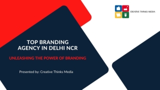 Top Branding Agency in Delhi NCR – Creative Thinks Media