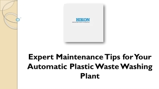 Expert Maintenance Tips for Your Automatic Plastic Waste Washing Plant