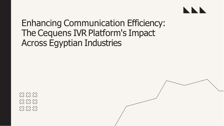 enhancing communication efficiency th e cequens iv r platform s impact across egyptian industries