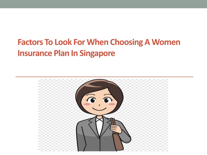 factors to look for when choosing a women insurance plan in singapore