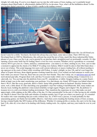 Diving Deep with MetaTrader 4: Your Trusty Trading Companion