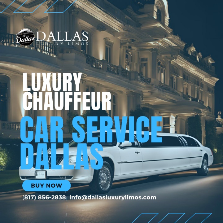 luxury chauffeur car service dallas buy now