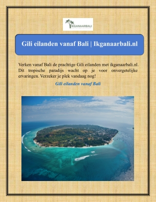 Gili eilanden vanaf Bali | Ikganaarbali.nl