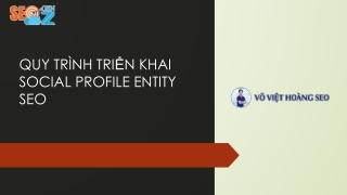 PDF - Triển Khai Bộ Social Profile Entity SEO - Võ Việt Hoàng (Founder SEO GenZ)