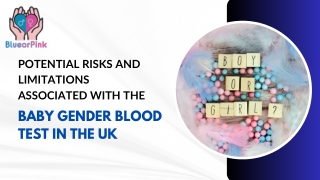 Potential Risks And Limitations Associated With The Baby Gender Blood Test In The UK