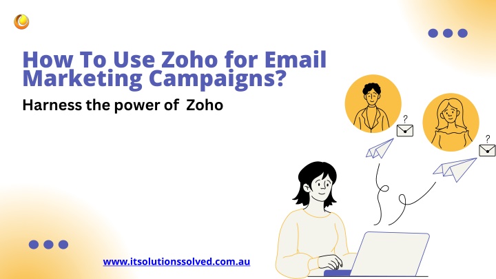 how to use zoho for email marketing campaigns