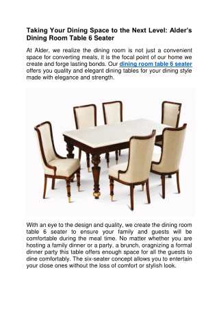 Taking Your Dining Space to the Next Level  Alder’s Dining Room Table 6 Seater