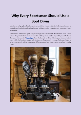 Why Every Sportsman Should Use a Boot Dryer