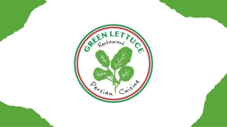 Experience the True Essence of Persian Cuisine at Green Lettuce