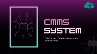 The Role of a CMMS System in Preventive Maintenance Strategies