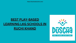 BEST PLAY-BASED LEARNING LKG SCHOOLS