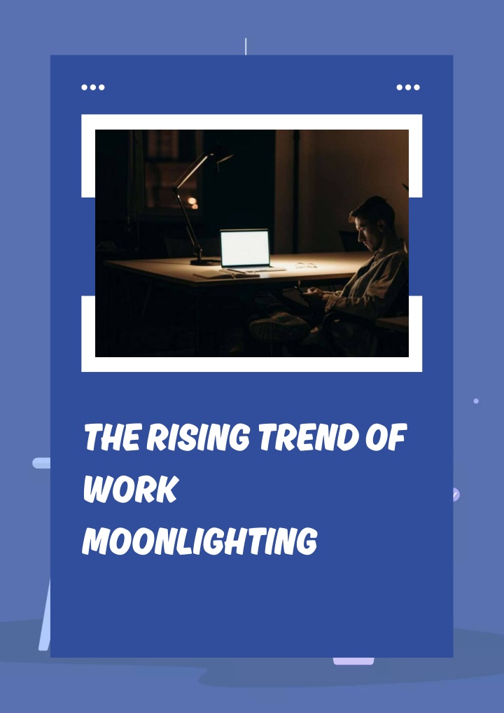 the rising trend of work moonlighting