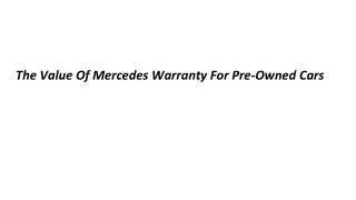 The Value Of Mercedes Warranty For Pre-Owned Cars