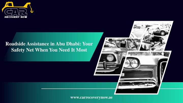 roadside assistance in abu dhabi your safety