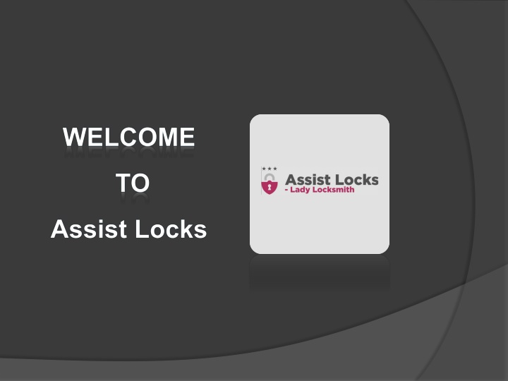 welcome to assist locks