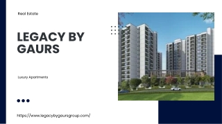 Legacy by Gaurs