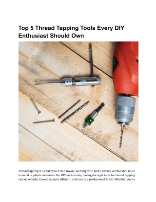 Top 5 Thread Tapping Tools Every DIY Enthusiast Should Own