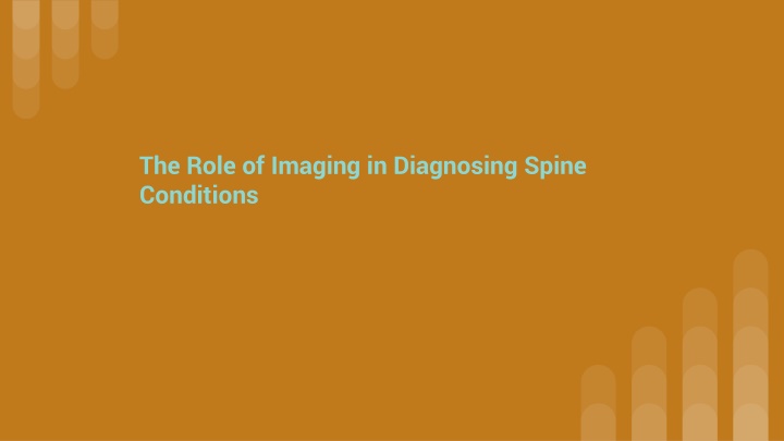 the role of imaging in diagnosing spine conditions