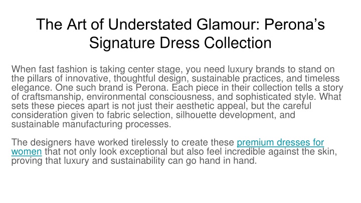 the art of understated glamour perona s signature dress collection