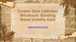 Custom Desk Calendars Wholesale: Boosting Brand Visibility Daily