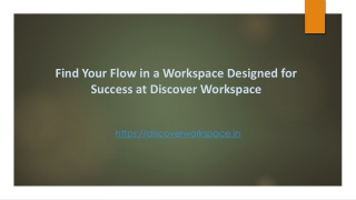 Find Your Flow in a Workspace Designed for Success at Discover Workspace