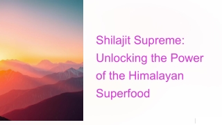 Shilajit Supreme - Natural Energy & Vitality Supplement