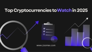 Top Cryptocurrencies to Watch in 2025