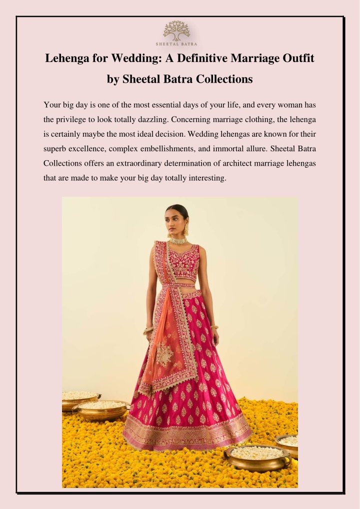 lehenga for wedding a definitive marriage outfit