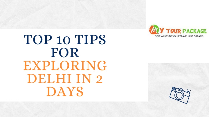 top 10 tips for exploring delhi in 2 days