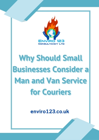 Why Should Small Businesses Consider a Man and Van Service for Couriers