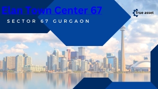 Elan town Center 67