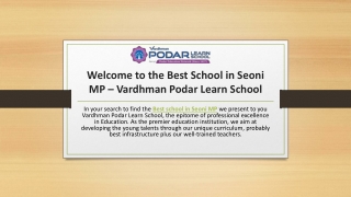 Welcome to the Best School in Seoni MP – Vardhman Podar Learn School