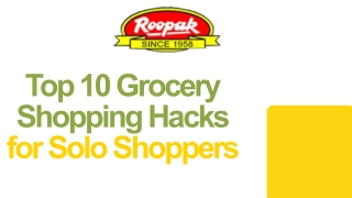 Top 10 Grocery Shopping Hacks for Solo Shoppers