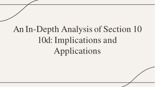 a n in dept h analysi s of sectio n 10 10d implication s and applications