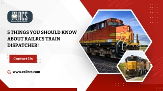 5 Things You Should Know About RailRCS Train Dispatcher!