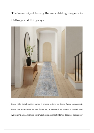 The Versatility of Luxury Runners Adding Elegance to Hallways and Entryways