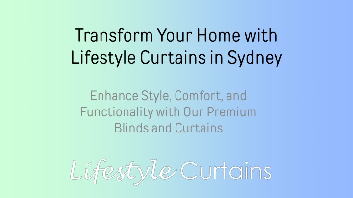 transform your home with lifestyle curtains