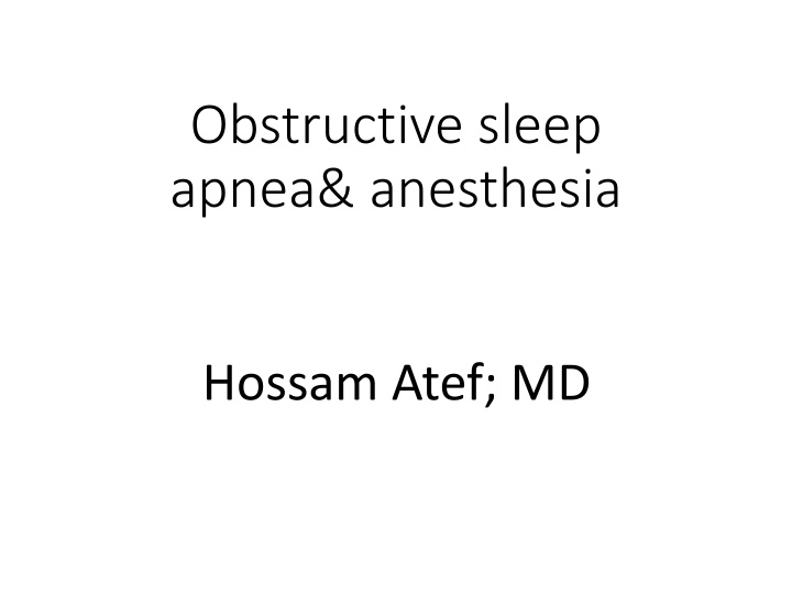 obstructive sleep apnea anesthesia