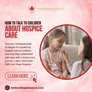 How to Talk to Children About Hospice Care