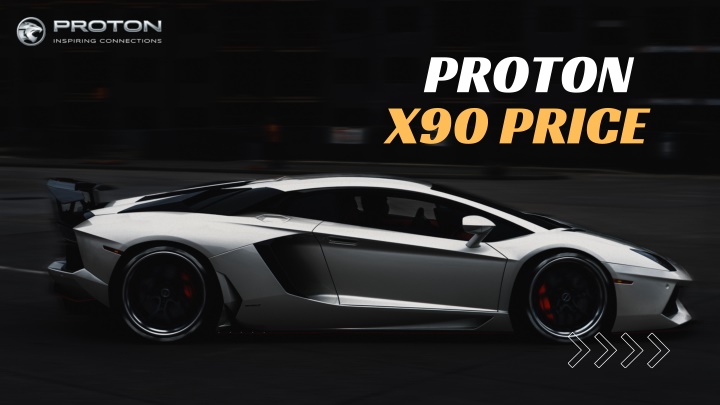 proton x90 price