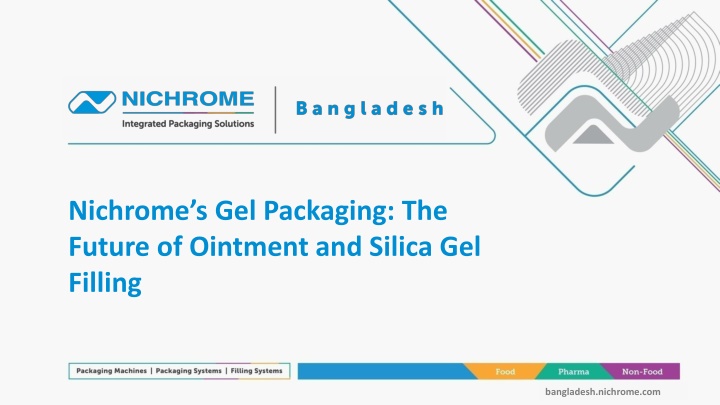 nichrome s gel packaging the future of ointment